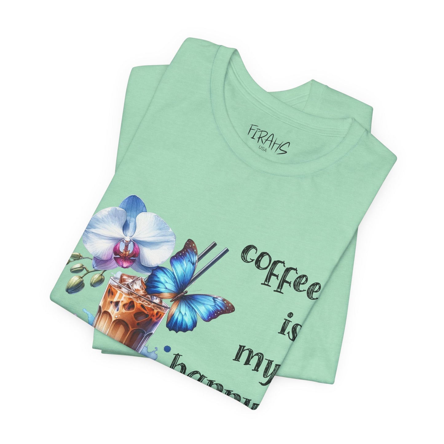 "Coffee Is My Happy Place" Tee