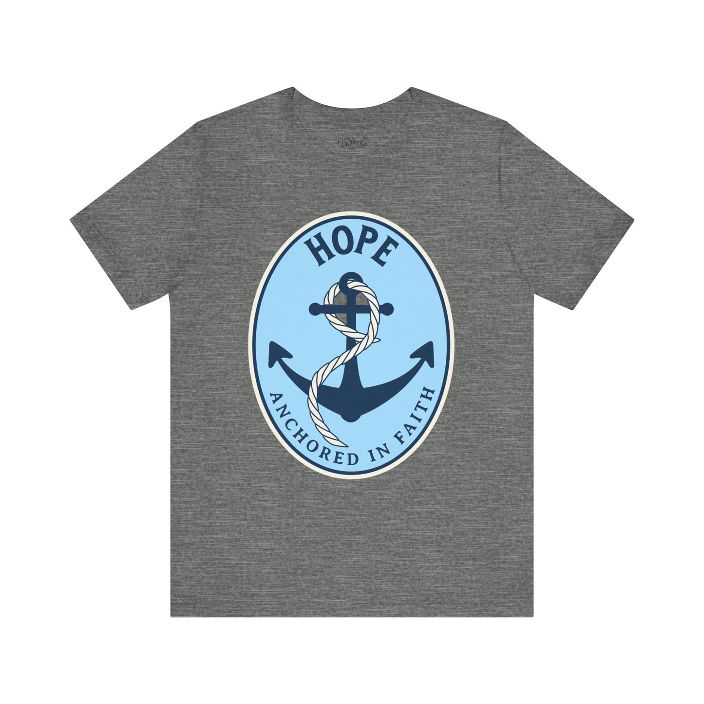 "Hope, Anchored By Faith" Tee