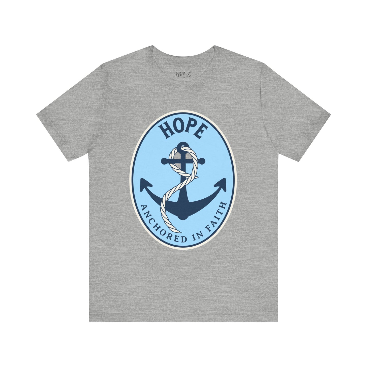 "Hope, Anchored By Faith" Tee