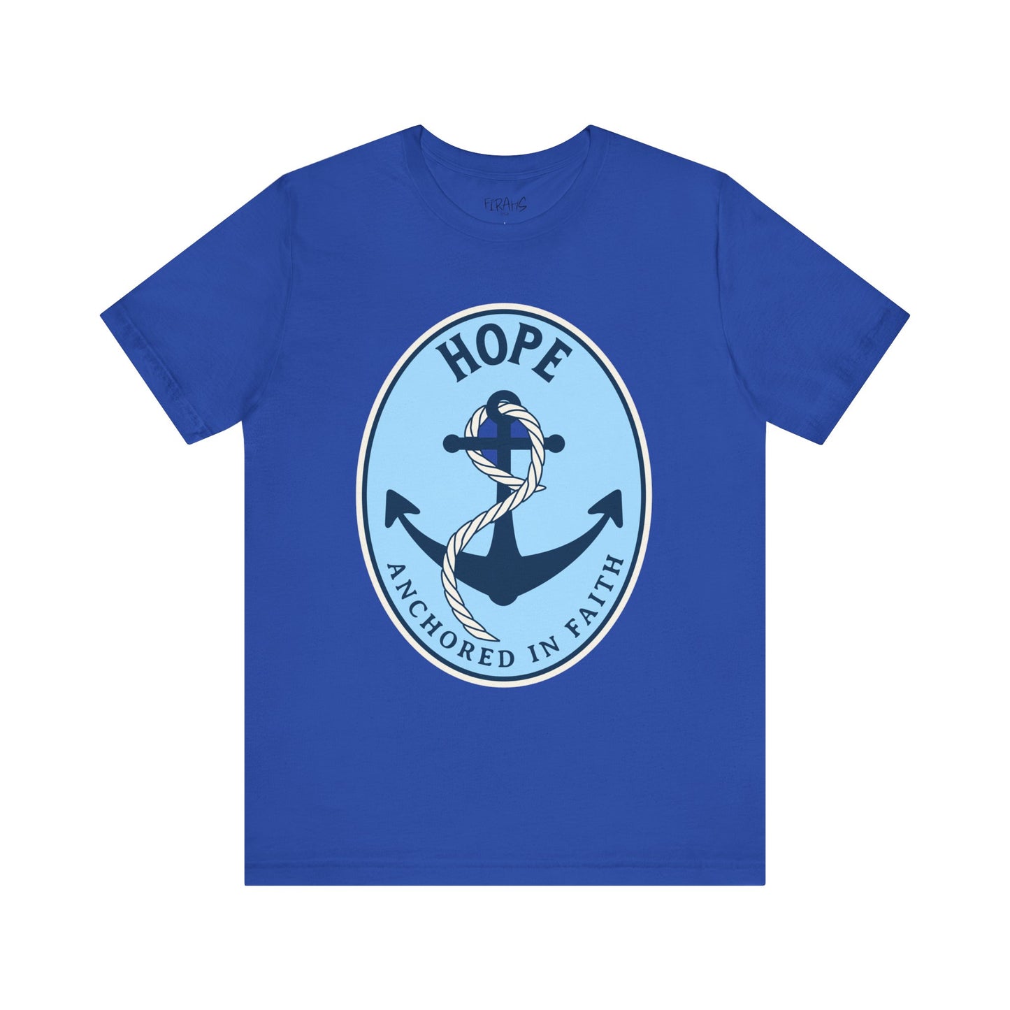 "Hope, Anchored By Faith" Tee