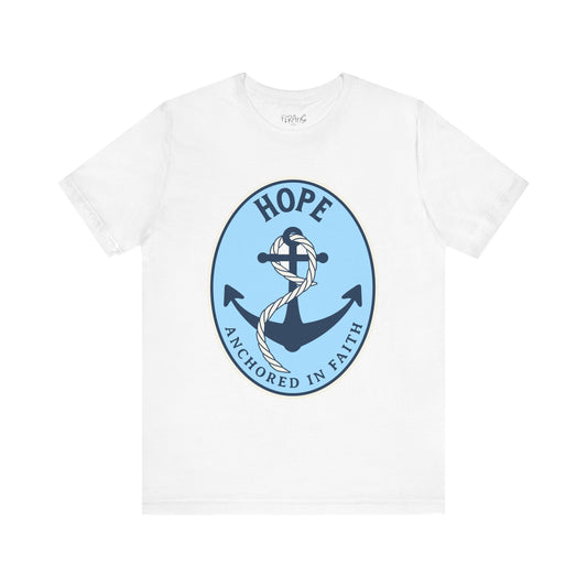 "Hope, Anchored By Faith" Tee